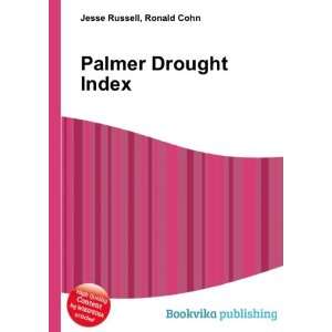 Palmer Drought Index Ronald Cohn Jesse Russell  Books
