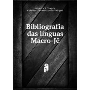  Bibliografia das lÃ­nguas Macro JÃª Carla Maria Cunha 