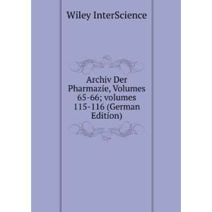   65 66;Â volumes 115 116 (German Edition) Wiley InterScience Books