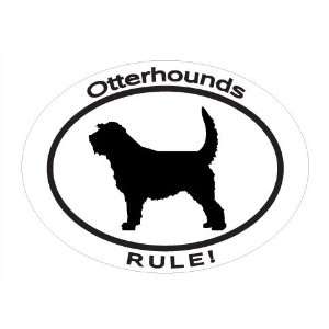  Oval Decal with dog silhouette and statement OTTERHOUNDS RULE 