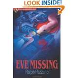 Eve Missing A Smokey Annicelli Mystery (Volume 1) by Ralph Pezzullo 