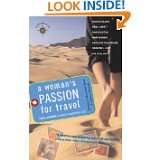 Womans Passion for Travel True Stories of World Wanderlust 