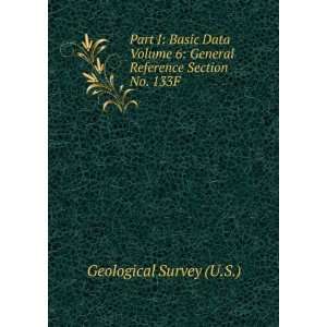   General Reference Section. No. 133F Geological Survey (U.S.) Books