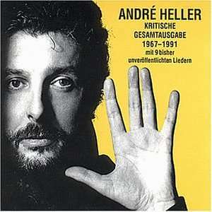 Kritische Gesamtausgabe 1967 1991 Andre Heller  Musik