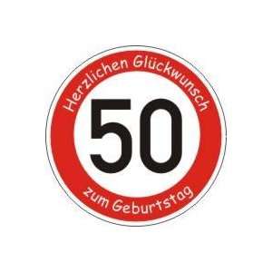   Sign Schild Geschenk Geschenidee 50. Geburtstag echtes Verkehrsschild