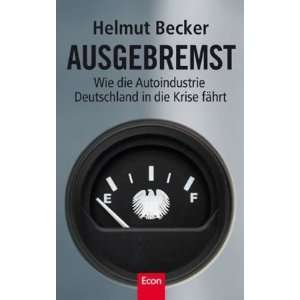   Deutschland in die Krise fährt  Helmut Becker Bücher