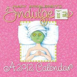 2012 Mary Engelbreit Mini Wall Calendar ~ Indulge Me ~ Mint  