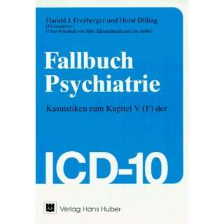   der ICD 10  Harald J. Freyberger, Horst Dilling Bücher