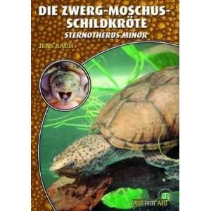 Die Zwerg Moschus Schildkröte  Jens Rauh Bücher