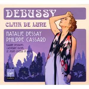 Clair de Lune Natalie Dessay, Philippe Cassard, Claude Debussy 