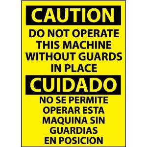 ESC700AB   Caution, Do Not Operate Machine Without Guards In Place 