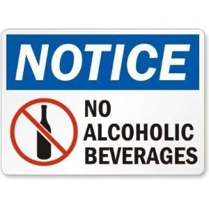  Notice No Alcoholic Beverages (with graphic) Plastic Sign 