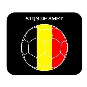  Stijn De Smet (Belgium) Soccer Mouse Pad 