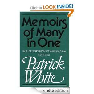 Memoirs Of Many In One (by Alex Xenophon Demirjian Gray) Patrick 