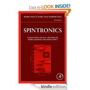 Spintronics, Volume 82 (Semiconductors and Semimetals) Tomasz Dietl 