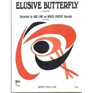    Sheet Music Elusive Butterfly Bob Lind 165 