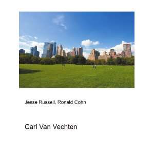  Carl Van Vechten Ronald Cohn Jesse Russell Books