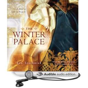  The Winter Palace A Novel of Catherine the Great (Audible 
