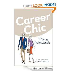 Career Chic for Young Professionals Kristyn Schiavone  