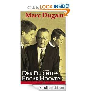 Der Fluch des Edgar Hoover (German Edition) Marc Dugain  