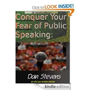   Your Fear of Public Speaking Dan Stevens  Kindle Store