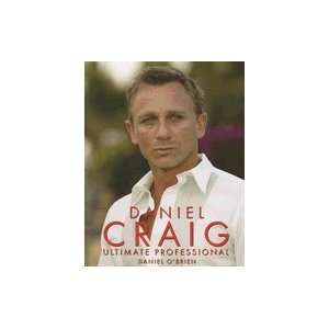 Daniel Craig Ultimate Professional [PB,2008] [Paperback]