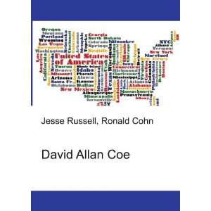  David Allan Coe Ronald Cohn Jesse Russell Books