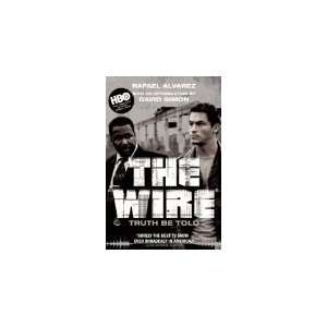   The Wire Truth Be Told (Paperback) David Simon (Introduction) Books