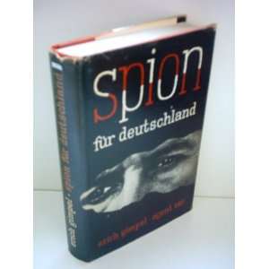 Spion für Deutschland Erich Gimpel  Books