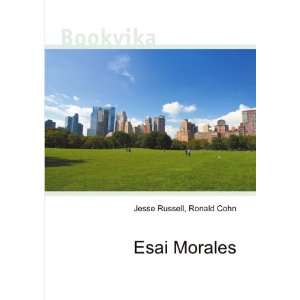  Esai Morales Ronald Cohn Jesse Russell Books
