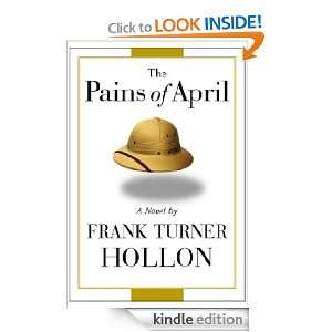 The Pains of April Frank Turner Hollon  Kindle Store