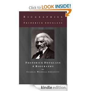 Frederick Douglass Charles Waddell Chesnutt, Carol Pentleton  