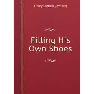 Filling his own shoes Henry C. Wolfe, George Ellis 