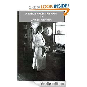 Table from the Past James Weaver  Kindle Store