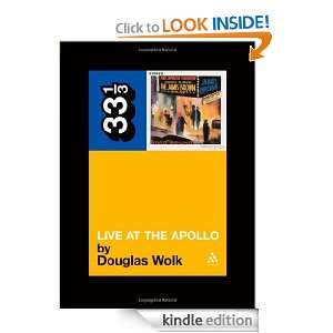  James Browns Live at the Apollo (33 1/3) eBook Douglas Wolk 