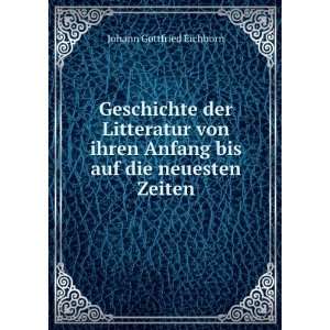   Anfang bis auf die neuesten Zeiten Johann Gottfried Eichhorn Books