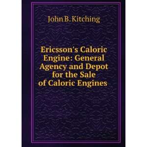  Ericssons Caloric Engine General Agency and Depot for 