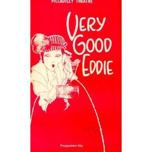 Very Good Eddie; Piccadilly Theatre; London; 1976;Mary Barrett, John 