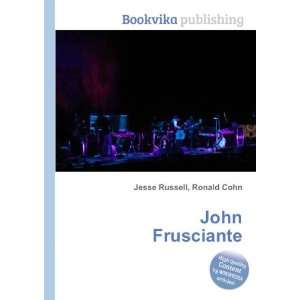  John Frusciante Ronald Cohn Jesse Russell Books