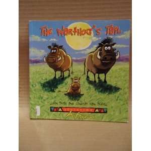  The Warthogs Tail John; Van Blerk, Lindsay Bush Books