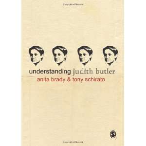 Understanding Judith Butler (Understanding Contemporary Culture series 