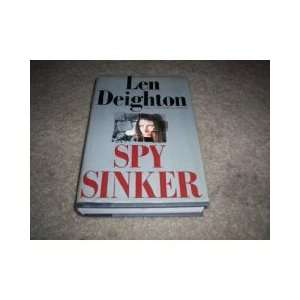  Spy Sinker A Novel by Len Deighton (FIRST EDITION 