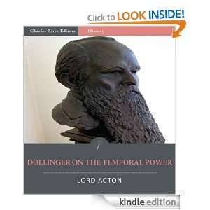 Dollinger on the Temporal Power (Illustrated) Lord Acton, Charles 