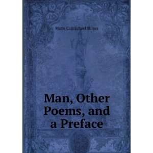   Other Poems, and a Preface Marie Carmichael Stopes  Books