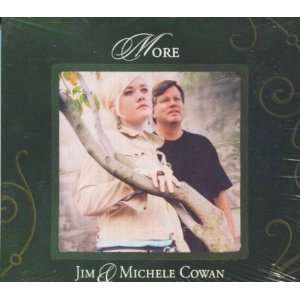  More (Jim Cowan & Michelle Cowan)   CD