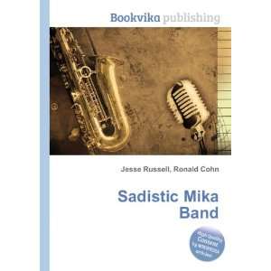 Sadistic Mika Band Ronald Cohn Jesse Russell  Books
