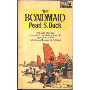  The Bondmaid Pearl S. Buck Books