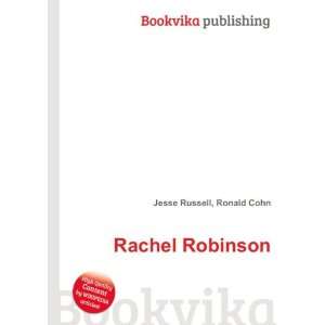  Rachel Robinson Ronald Cohn Jesse Russell Books