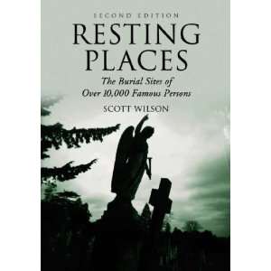  Resting Places Scott Wilson Books