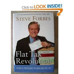   Revolution Using a Postcard to Abolish the IRS Steve Forbes Books